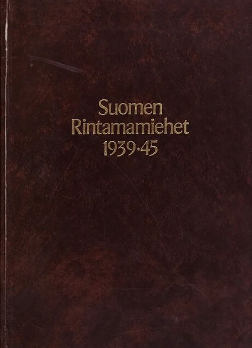 Suomen rintamamiehet 1939-45 - 1. Div. | Vantaan Antikvariaatti Oy | Osta Antikvaarista - Kirjakauppa verkossa