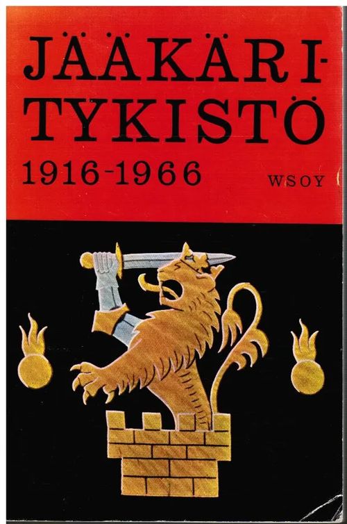 Jääkäritykistö 1916 - 1966 - Sallinen Mauri (toim.) | Vantaan Antikvariaatti Oy | Osta Antikvaarista - Kirjakauppa verkossa