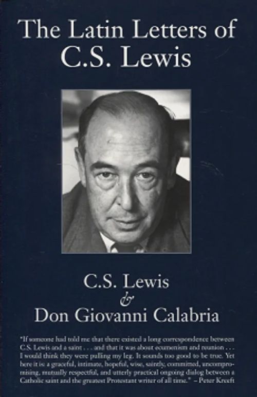 The Latin Letters of C. S. Lewis - Lewis C. S. - Calabria Don Giovanni | Vantaan Antikvariaatti Oy | Osta Antikvaarista - Kirjakauppa verkossa