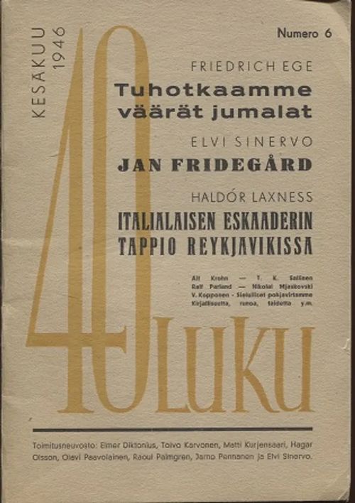 40-luku - Sosialistisen sivistyksen ja kulttuurisuomalaisuuden aikakauskirja 6 | Vantaan Antikvariaatti Oy | Osta Antikvaarista - Kirjakauppa verkossa