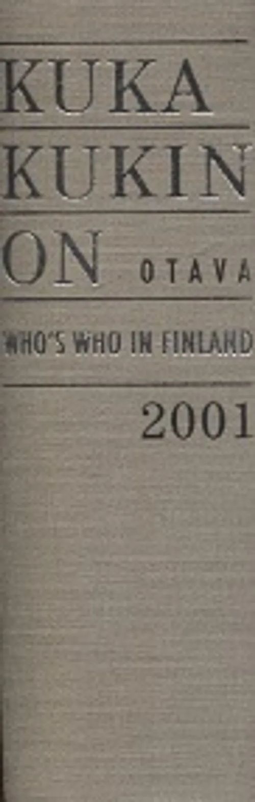 Kuka kukin on 2003 - Henkilötietoja nykypolven suomalaisista 2003 | Vantaan Antikvariaatti Oy | Osta Antikvaarista - Kirjakauppa verkossa