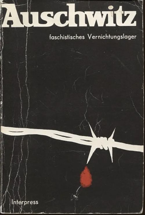 Auschwitz - Faschistisches Vernichtungslager - Zweite, erweiterte und verbesserta Auflage | Vantaan Antikvariaatti Oy | Osta Antikvaarista - Kirjakauppa verkossa