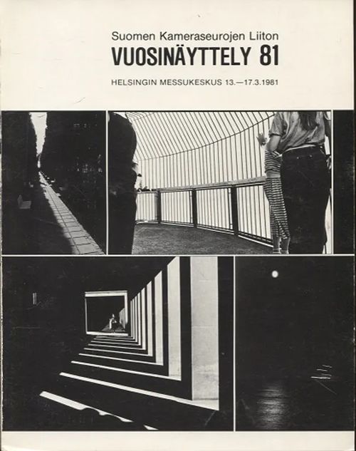 Suomen Kameraseurojen Liiton vuosinäyttely 81 - Helsingin messukeskus 13.-17.3.1981 | Vantaan Antikvariaatti Oy | Osta Antikvaarista - Kirjakauppa verkossa