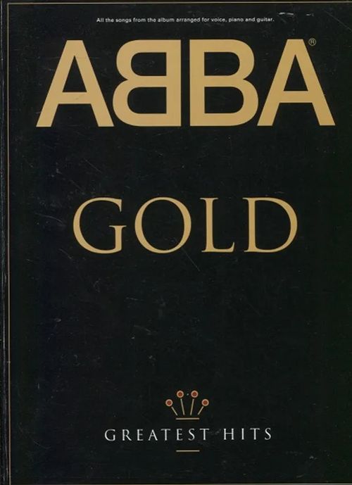 ABBA Gold - Greatest Hits | Vantaan Antikvariaatti Oy | Osta Antikvaarista - Kirjakauppa verkossa