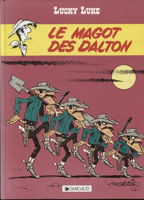 Lucky Luke - Le Magot des Dalton - Morris | Vantaan Antikvariaatti Oy | Osta Antikvaarista - Kirjakauppa verkossa