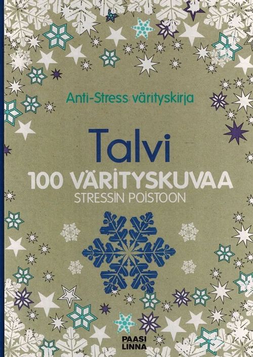 Anti-stress värityskirja: Talvi - 100 värityskuvaa stressin poistoon | Vantaan Antikvariaatti Oy | Osta Antikvaarista - Kirjakauppa verkossa