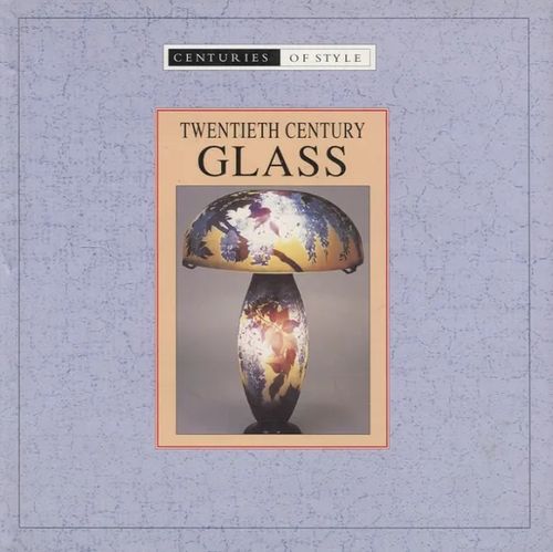 Twentieth Century Glass - Kingsley Rebecca et al. | Vantaan Antikvariaatti Oy | Osta Antikvaarista - Kirjakauppa verkossa