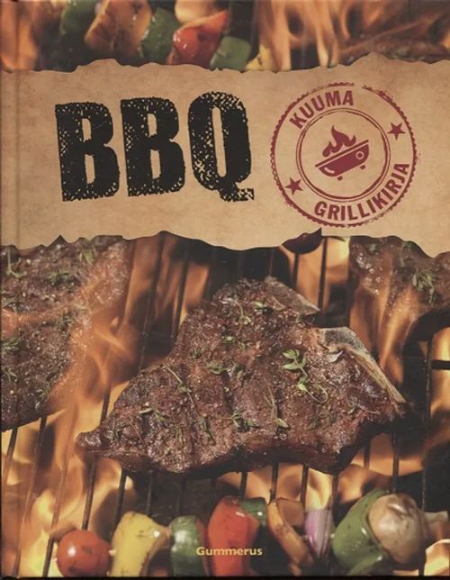 BBQ - Kuuma grillikirja | Vantaan Antikvariaatti Oy | Osta Antikvaarista - Kirjakauppa verkossa