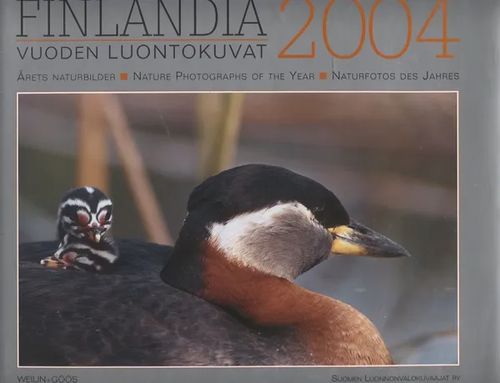 Finlandia - Vuoden luontokuvat 2004 - Kettunen Henrik | Vantaan Antikvariaatti Oy | Osta Antikvaarista - Kirjakauppa verkossa