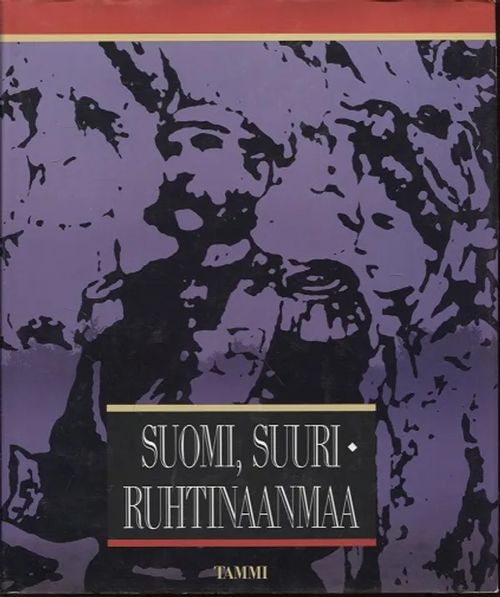 Suomi, suuriruhtinaanmaa - Niiniluoto Maarit - Vihavainen Timo - Kuusterä Antti - Pesonen Pekka - Rönkkö Marja-Liisa - Rislakki Jukka | Vantaan Antikvariaatti Oy | Osta Antikvaarista - Kirjakauppa verkossa