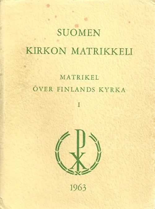 Suomen kirkon matrikkeli I - Matrikel över Finlands kyrka I - Kohonen Yrjö et.al. (toim.) | Vantaan Antikvariaatti Oy | Osta Antikvaarista - Kirjakauppa verkossa