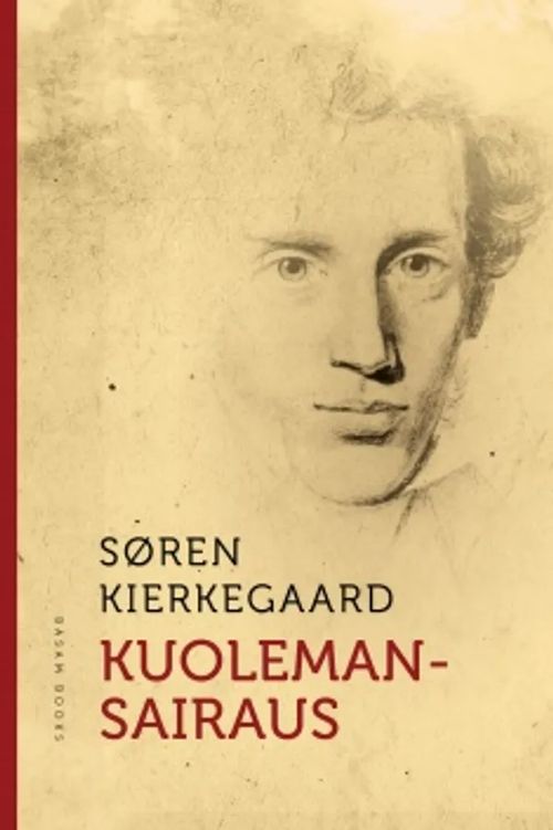 Kuolemansairaus - Kierkegaard Soren | Vantaan Antikvariaatti Oy | Osta Antikvaarista - Kirjakauppa verkossa