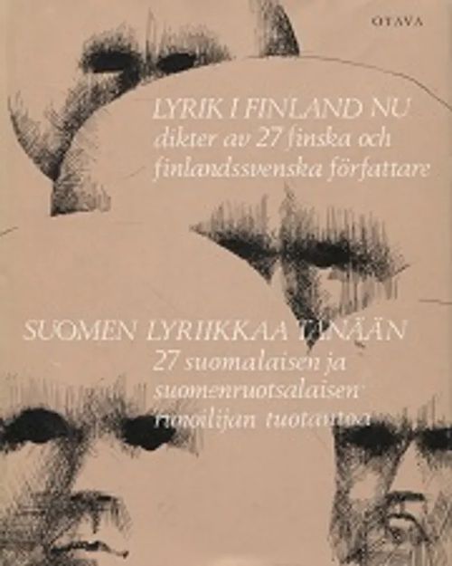 Suomen lyriikkaa tänään - 27 suomalaisen ja suomenruotsalaisen runoilijan tuotantoa - Nylund Mauritz - Polkunen Mirjam (toim.) | Vantaan Antikvariaatti Oy | Osta Antikvaarista - Kirjakauppa verkossa