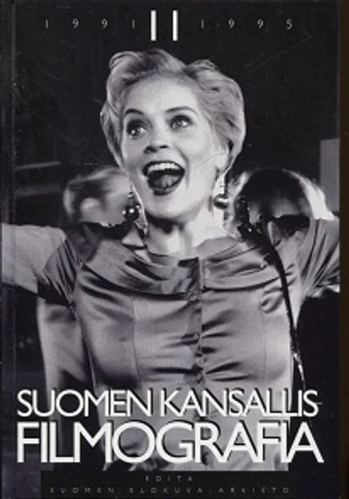 Suomen kansallisfilmografia 11 - Vuosien 1991-1995 suomalaiset kokoillan elokuvat | Vantaan Antikvariaatti Oy | Osta Antikvaarista - Kirjakauppa verkossa