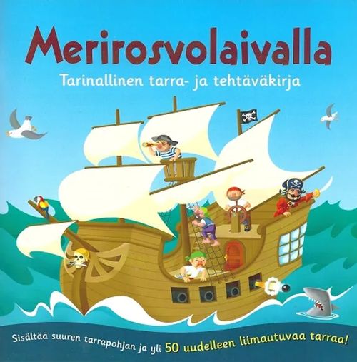 Merirosvolaivalla - Tarinallinen tarra- ja tehtäväkirja | Vantaan Antikvariaatti Oy | Osta Antikvaarista - Kirjakauppa verkossa