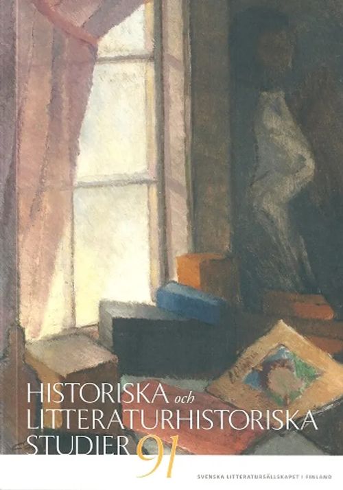 Historiska och litteraturhistoriska studier 91 - Thylin-Klaus Jennica - Welander Martin (toim.) | Vantaan Antikvariaatti Oy | Osta Antikvaarista - Kirjakauppa verkossa