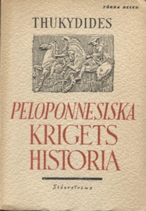 Peloponnesiska krigets historia - Thukydides | Vantaan Antikvariaatti Oy | Osta Antikvaarista - Kirjakauppa verkossa