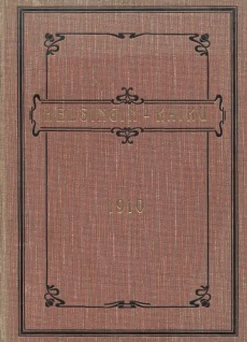 Helsingin Kaiku - Kuvallinen viikkolehti 1910 (vuosikerta) - Wallenius Toivo et al. (toim.) | Vantaan Antikvariaatti Oy | Osta Antikvaarista - Kirjakauppa verkossa