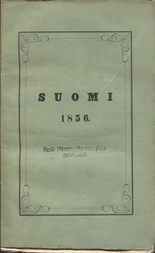 Suomi 1856 - Tidskrift i fosterländska ämnen | Vantaan Antikvariaatti Oy | Osta Antikvaarista - Kirjakauppa verkossa