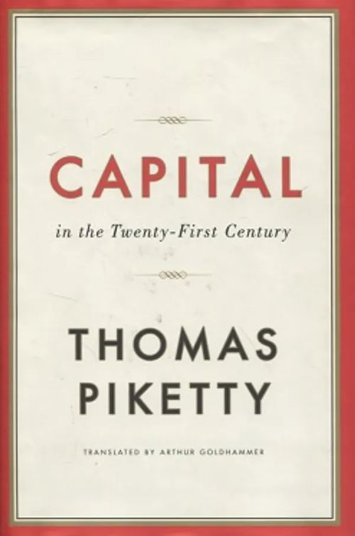 Capital in the Twenty-First Century - Piketty Thomas - Goldhammer Arthur (trans.) | Vantaan Antikvariaatti Oy | Osta Antikvaarista - Kirjakauppa verkossa