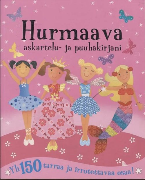 Hurmaava askartelu- ja puuhakirjani - Yli 150 tarraa ja irrotettavaa osaa! | Vantaan Antikvariaatti Oy | Osta Antikvaarista - Kirjakauppa verkossa