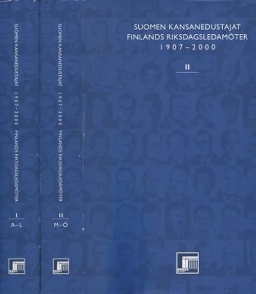 Suomen kansanedustajat = Finlands riksdagsledamöter 1907-2000 I-II | Vantaan Antikvariaatti Oy | Osta Antikvaarista - Kirjakauppa verkossa