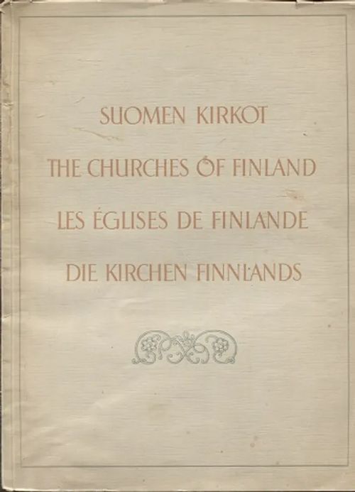 Suomen kirkot - The curches of Finland - Les eglises de Finlande - Die Kirchen Finnland - Lindberg Carolus | Vantaan Antikvariaatti Oy | Osta Antikvaarista - Kirjakauppa verkossa