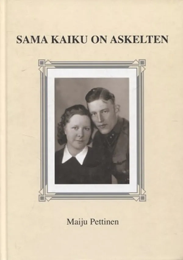 Sama kaiku on askelten - Pettinen Maiju | Vantaan Antikvariaatti Oy | Osta Antikvaarista - Kirjakauppa verkossa