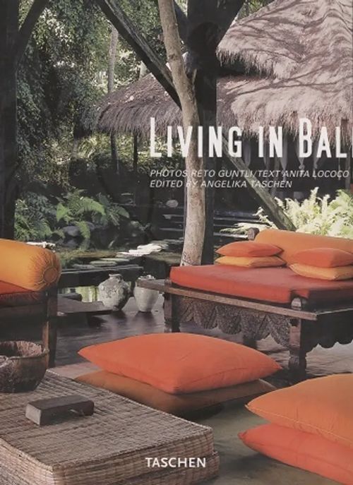 Living in Bali - Guntli Reto (pho.) - Lococo Aanita (txt.) | Vantaan Antikvariaatti Oy | Osta Antikvaarista - Kirjakauppa verkossa