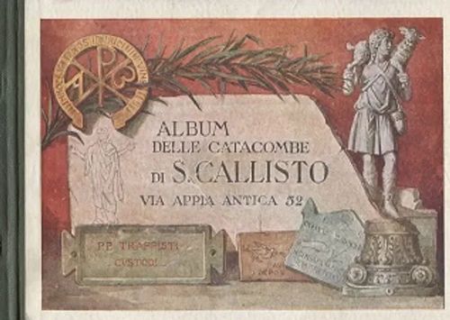 Album delle Catacombe di S.Callisto - Via Appia Antica, 52 | Vantaan Antikvariaatti Oy | Osta Antikvaarista - Kirjakauppa verkossa