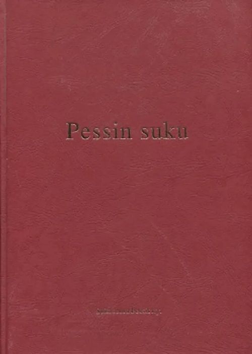 Pessin suku | Vantaan Antikvariaatti Oy | Osta Antikvaarista - Kirjakauppa verkossa