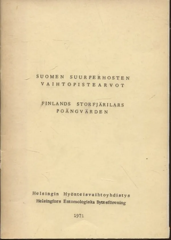 Suomen suurperhosten vaihtopistearvot | Vantaan Antikvariaatti Oy | Osta Antikvaarista - Kirjakauppa verkossa