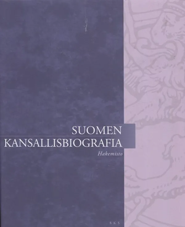 Suomen kansallisbiografia - Hakemisto | Vantaan Antikvariaatti Oy | Osta Antikvaarista - Kirjakauppa verkossa