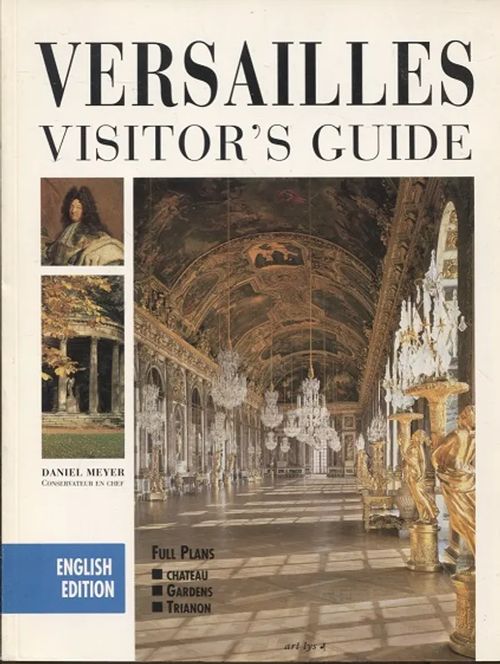 Versailles - Visitors guide - Meyer Daniel | Vantaan Antikvariaatti Oy | Osta Antikvaarista - Kirjakauppa verkossa