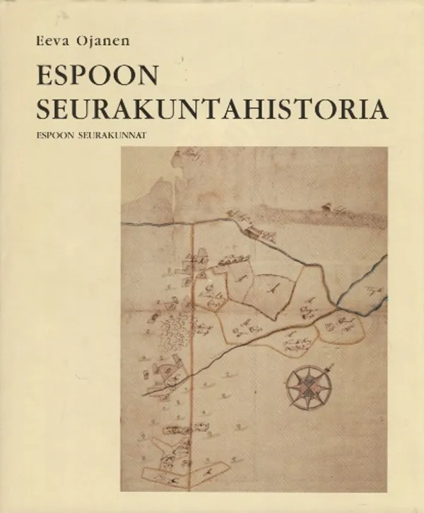 Espoon seurakuntahistoria - Ojanen Eeva | Vantaan Antikvariaatti Oy | Osta Antikvaarista - Kirjakauppa verkossa