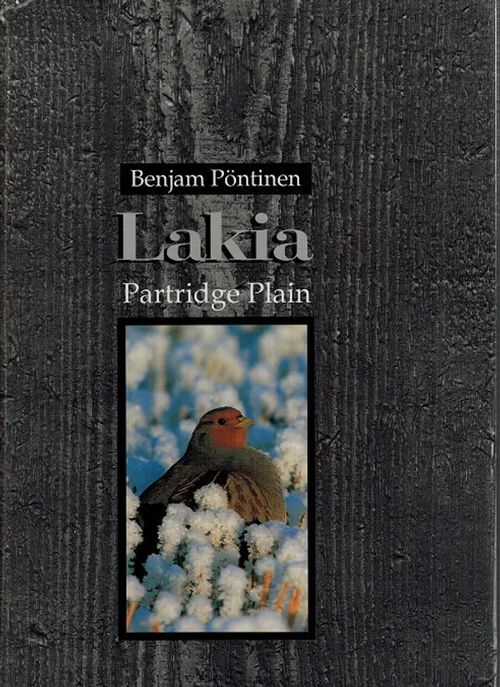 Lakia - Partridge Plain - Pöntinen Benjamin | Vantaan Antikvariaatti Oy | Osta Antikvaarista - Kirjakauppa verkossa