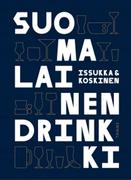 Suomalainen drinkki - Issukka Jarkko - Koskinen Mikko | Vantaan Antikvariaatti Oy | Osta Antikvaarista - Kirjakauppa verkossa