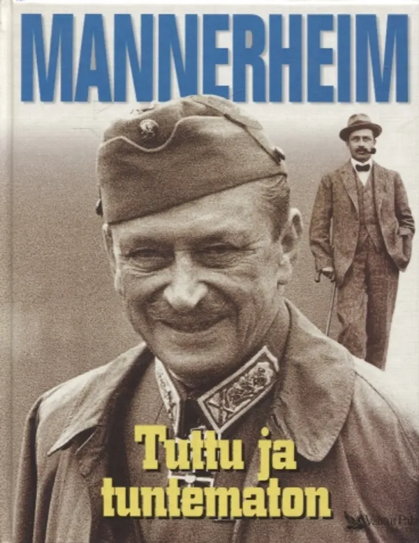 Mannerheim - Tuttu ja tuntematon - Sinerma Martti et al. | Vantaan Antikvariaatti Oy | Osta Antikvaarista - Kirjakauppa verkossa