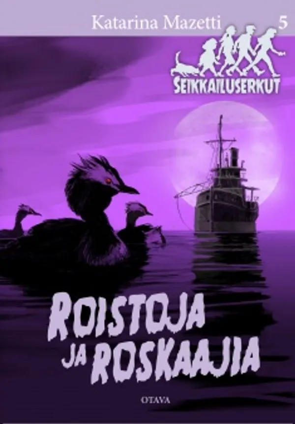 Roistoja ja roskaajia - Seikkailuserkut 5 - Mazetti Katarina | Vantaan Antikvariaatti Oy | Osta Antikvaarista - Kirjakauppa verkossa