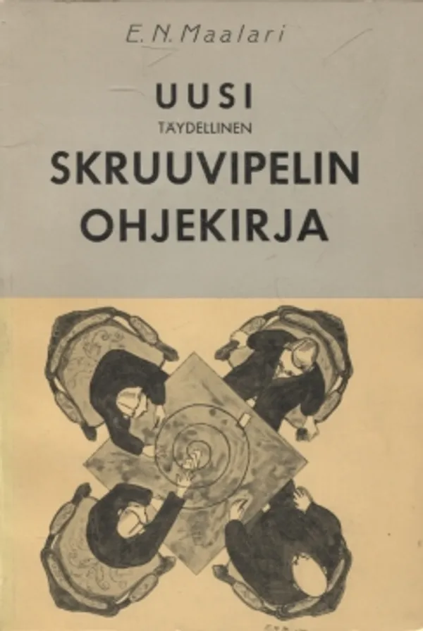 Uusi täydellinen skruuvipelin ohjekirja - Maalari E.N. | Vantaan Antikvariaatti Oy | Osta Antikvaarista - Kirjakauppa verkossa