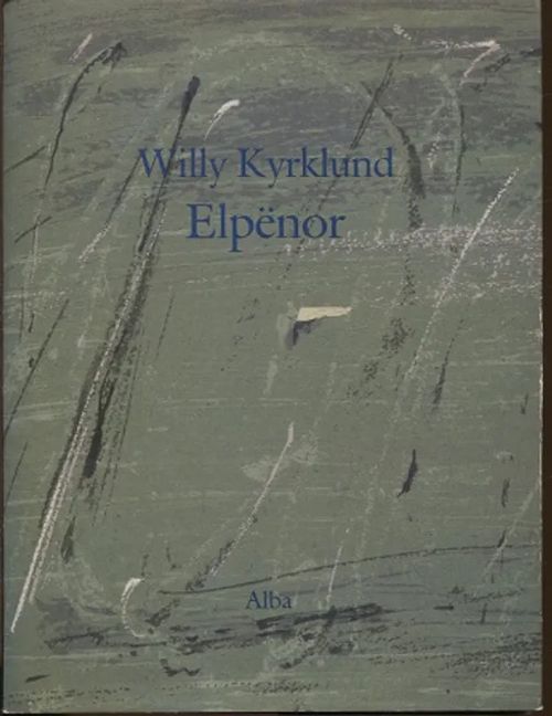 Elpenor - Kyrklund Willy | Vantaan Antikvariaatti Oy | Osta Antikvaarista - Kirjakauppa verkossa