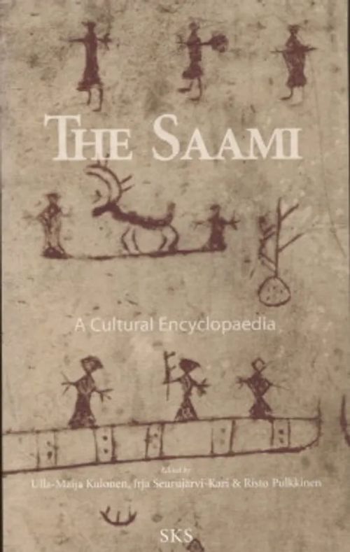 The Saami - A Cultural Encyclopaedia (saamelaiset) - Kulonen Ulla-Maija - Seurujärvi-Kari Irja - Pulkkinen Risto (toim.) | Vantaan Antikvariaatti Oy | Osta Antikvaarista - Kirjakauppa verkossa