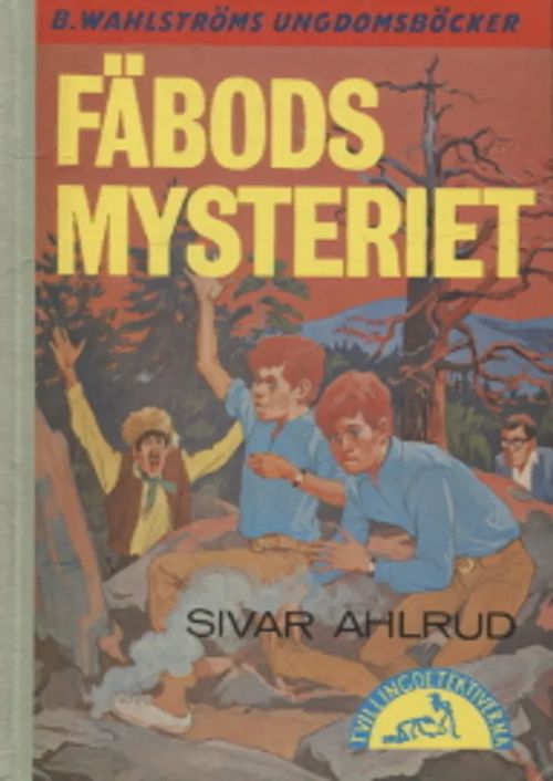 Fäbods mysteriet - Ahlrud Sivar | Vantaan Antikvariaatti Oy | Osta Antikvaarista - Kirjakauppa verkossa