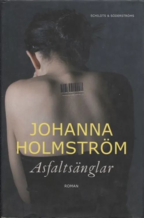 Asfaltsänglar - Holmström Johanna | Vantaan Antikvariaatti Oy | Osta Antikvaarista - Kirjakauppa verkossa