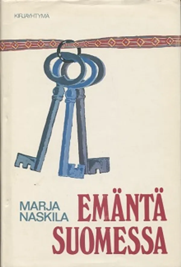 Emäntä Suomessa - Naskila Marja | Vantaan Antikvariaatti Oy | Osta Antikvaarista - Kirjakauppa verkossa