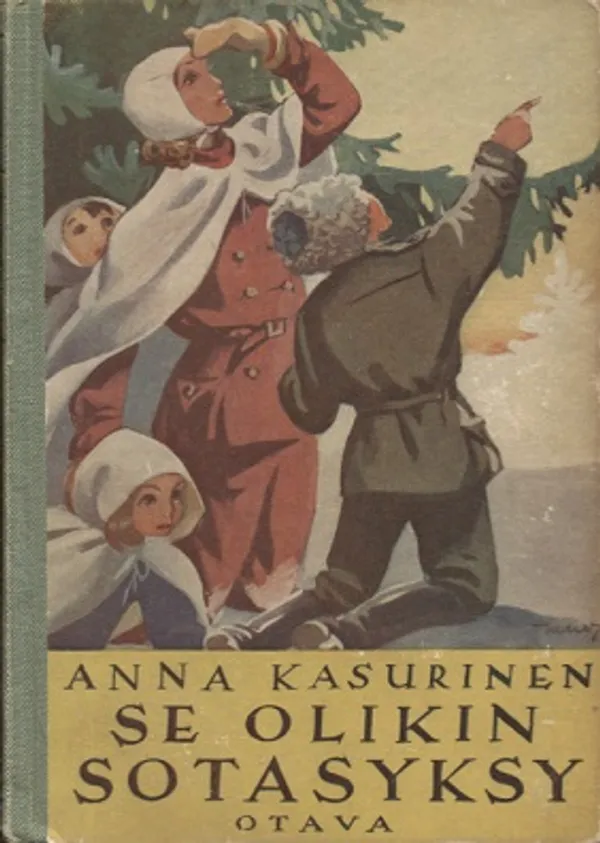 Se olikin sotasyksy - Kasurinen Anna | Vantaan Antikvariaatti Oy | Osta Antikvaarista - Kirjakauppa verkossa