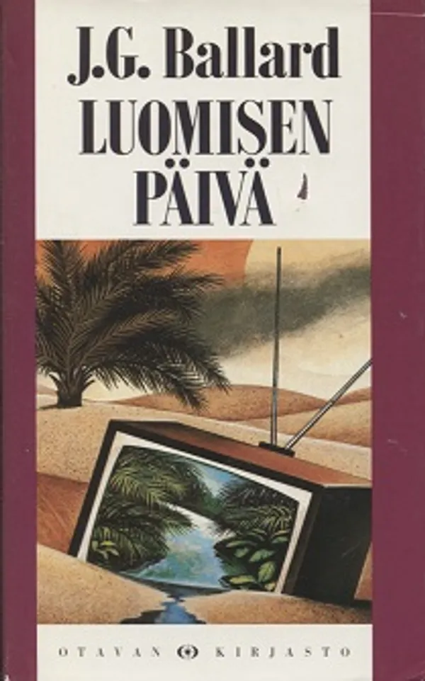 Luomisen päivä - Ballard J.G. | Vantaan Antikvariaatti Oy | Osta Antikvaarista - Kirjakauppa verkossa