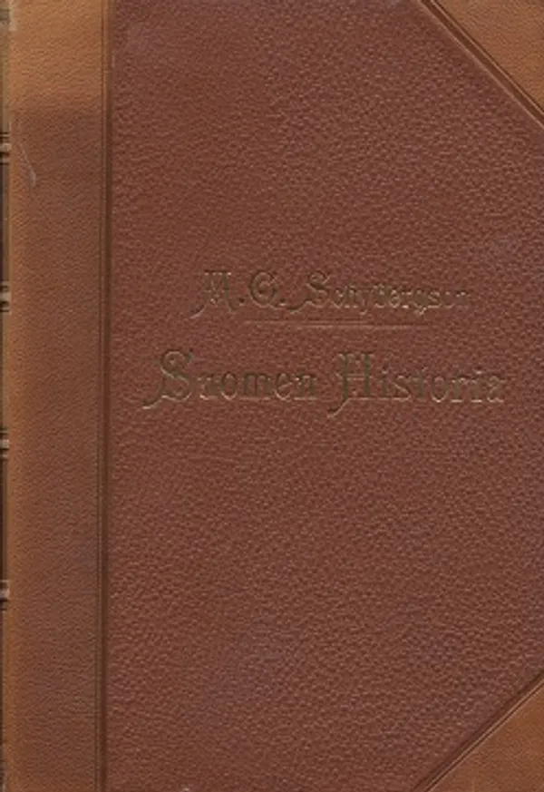 Suomen historia - Toinen osa - Schybergson M.G. - Manninen O. | Vantaan Antikvariaatti Oy | Osta Antikvaarista - Kirjakauppa verkossa