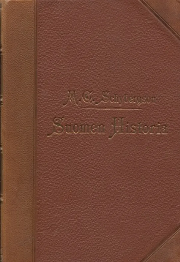 Suomen historia - Ensimmäinen osa - Schybergson M.G. - Manninen O. | Vantaan Antikvariaatti Oy | Osta Antikvaarista - Kirjakauppa verkossa