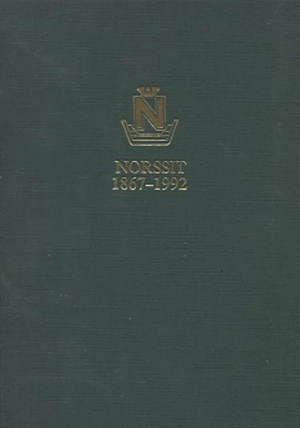 Norssit 1867-1992 - Suomalaisen Normaalilyseon, Helsingin Normaalilyseon, Helsingin I Normaalilyseon ja sen alkuvaiheiden matrikkeli | Vantaan Antikvariaatti Oy | Osta Antikvaarista - Kirjakauppa verkossa